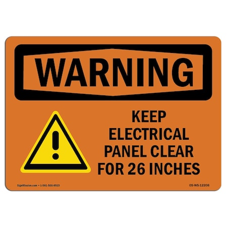 Signmission OSHA Warning Sign, 10" Height, 14" Width, Keep Electrical Panel Clear, Landscape, WS-D-1014-L-12208 OS-WS-D-1014-L-12208